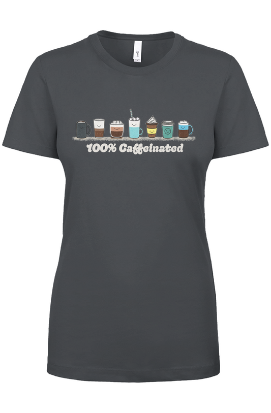 100% Caffeinated tee
