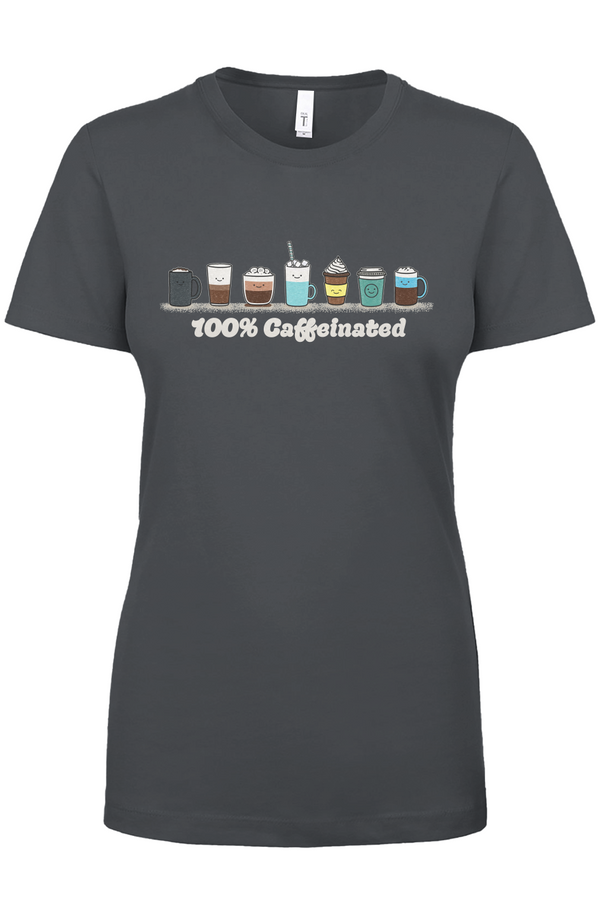 100% Caffeinated tee