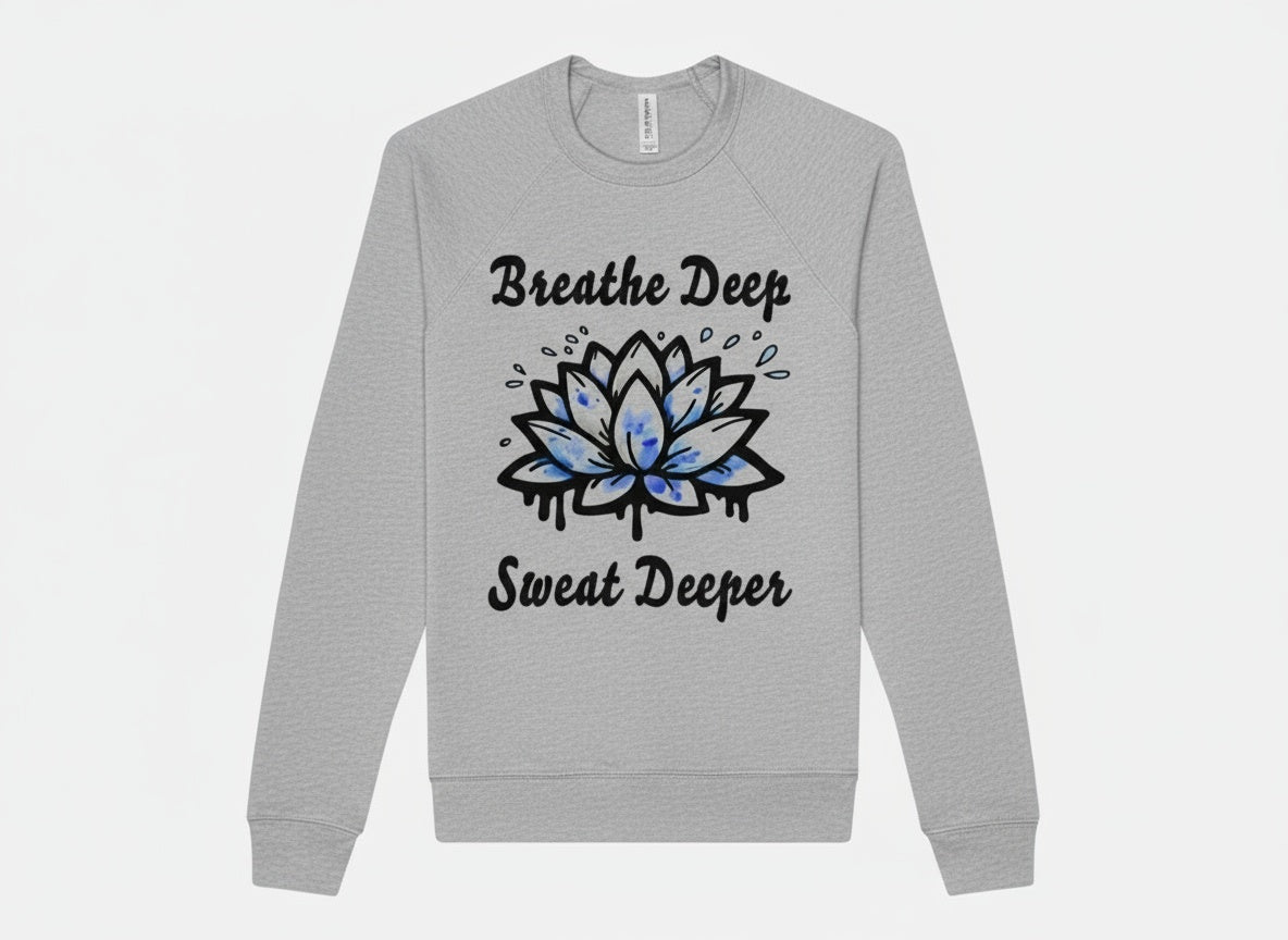 Breathe Deep Sweat Deeper Lotus Crew Sweatshirt
