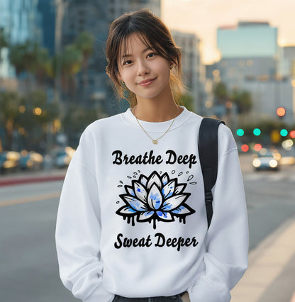 Breathe Deep Sweat Deeper Lotus Crew Sweatshirt